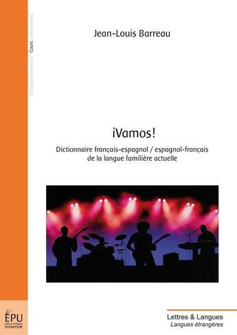 Couverture du livre « Ivamos! » de Jean-Louis Barreau aux éditions Publibook