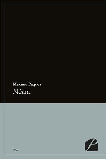 Couverture du livre « Néant » de Maxime Paquez aux éditions Du Pantheon