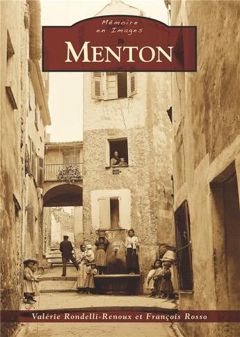 Couverture du livre « Menton » de Francois Rosso et Valerie Rondelli-Renoux aux éditions Editions Sutton