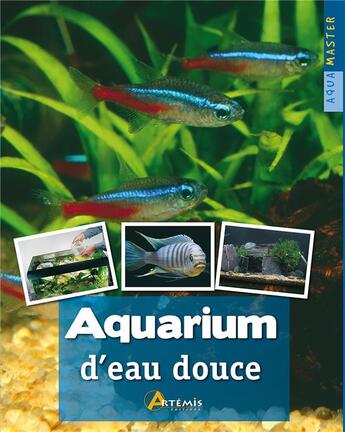 Couverture du livre « Aquarium d'eau douce » de  aux éditions Artemis