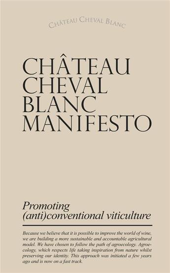 Couverture du livre « Château cheval blanc manifesto : promoting (anti)conventional viticulture » de Alain Canet et Konrad Schreiber aux éditions Sud Ouest Editions