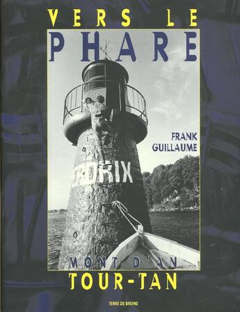 Couverture du livre « Vers le phare » de Vincent Guigueno aux éditions Terre De Brume