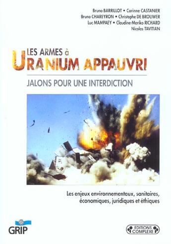 Couverture du livre « Armes a uranium appauvri » de Barrillot et Castanier aux éditions Complexe