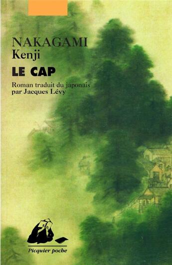 Couverture du livre « Le cap » de Kenji Nakagami aux éditions Picquier