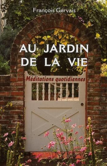 Couverture du livre « Au jardin de la vie » de Gervais F aux éditions Mediaspaul