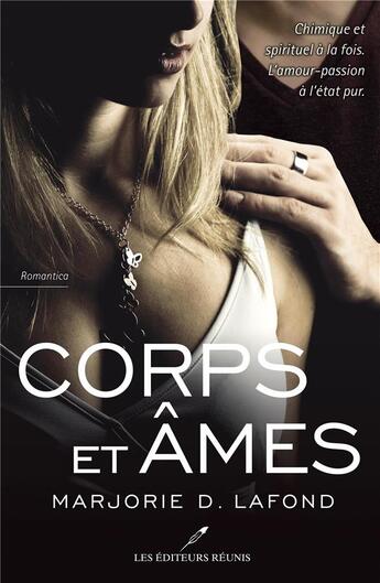 Couverture du livre « Corps et âmes » de Marjorie D. Lafond aux éditions Les Editeurs Reunis