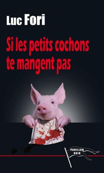 Couverture du livre « Si les petits cocons te mangent pas » de Fori Luc aux éditions Pavillon Noir