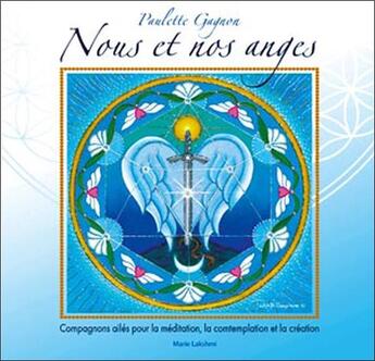 Couverture du livre « Nous et nos anges » de Paulette Gagnon aux éditions Lakshmi