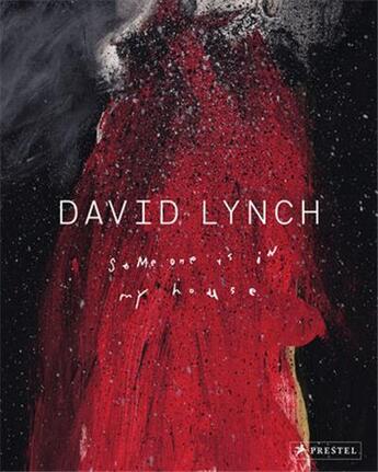 Couverture du livre « David lynch someone is in my house (paperback) » de Mckenna Kristine/Hui aux éditions Prestel