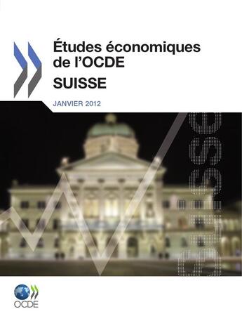 Couverture du livre « Etudes économiques de l'OCDE : Suisse 2011 » de  aux éditions Oecd