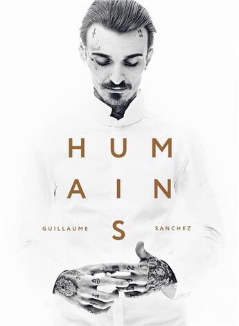 Couverture du livre « Humains » de Guillaume Sanchez aux éditions Tana