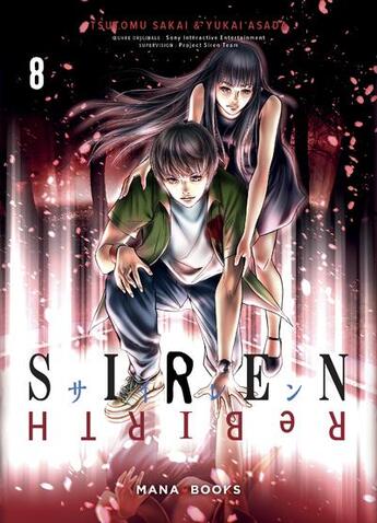 Couverture du livre « Siren rebirth Tome 8 » de Yukai Asada et Tsutomu Sakai aux éditions Mana Books