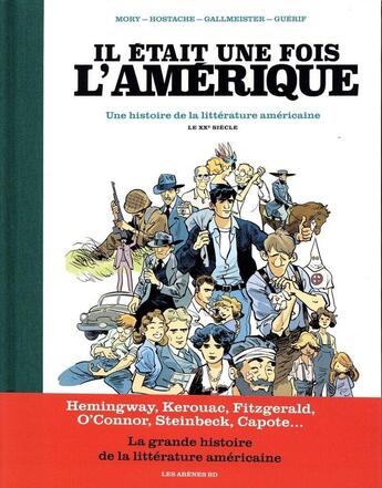 Couverture du livre « Il était une fois l'Amérique Tome 2 » de Catherine Mory et Jean-Baptiste Hostache aux éditions Les Arenes Bd