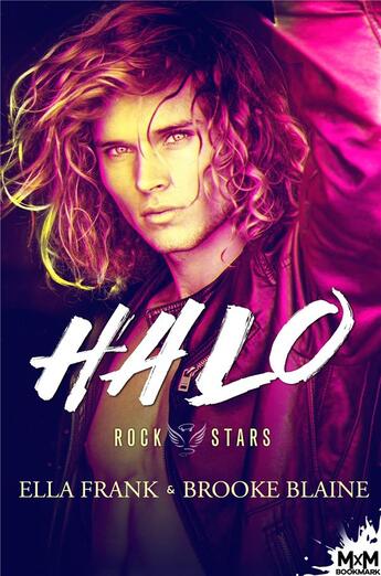 Couverture du livre « Rockstars t.1 ; halo » de Brooke Blaine et Ella Frank aux éditions Mxm Bookmark