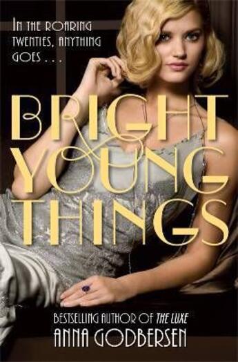 Couverture du livre « Bright young things » de Anna Godbersen aux éditions Children Pbs