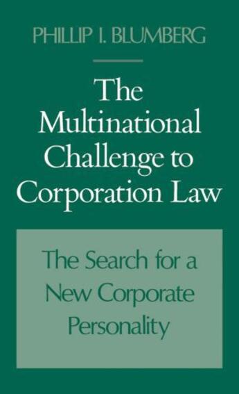 Couverture du livre « The Multinational Challenge to Corporation Law: The Search for a New C » de Blumberg Phillip I aux éditions Oxford University Press Usa