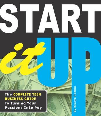 Couverture du livre « Start It Up » de Rankin Kenrya aux éditions Zest