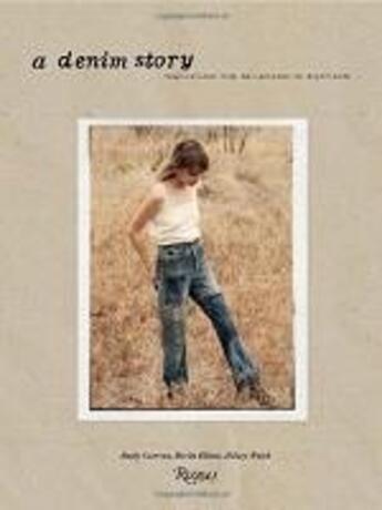Couverture du livre « A denim story » de Current Emily aux éditions Rizzoli