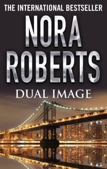 Couverture du livre « Dual Image » de Nora Roberts aux éditions Little Brown Book Group Digital