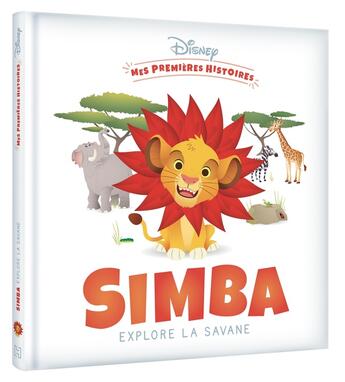 Couverture du livre « Mes premières histoires : Disney Baby : Simba explore la savane » de Disney aux éditions Disney Hachette