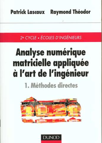 Couverture du livre « Analyse Numerique Matricielle T.1 » de Patrick Lascaux aux éditions Dunod