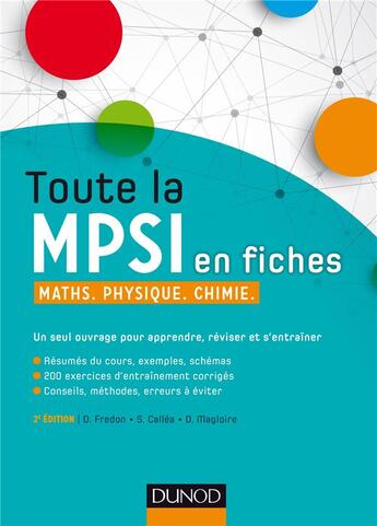 Couverture du livre « Toute la mpsi en fiches ; maths, physique, chimie (2e édition) » de Daniel Fredon et Saverio Callea et Didier Magloire aux éditions Dunod