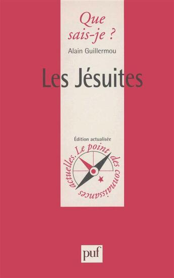 Couverture du livre « Les Jésuites » de Alain Guillermou aux éditions Que Sais-je ?