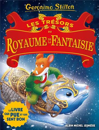 Couverture du livre « Un voyage au royaume de la fantaisie Tome 12 : Les trésors du royaume de la fantaisie » de Geronimo Stilton aux éditions Albin Michel