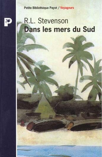 Couverture du livre « Dans les mers du sud » de Stevenson/Chapman aux éditions Payot