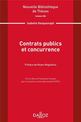 Couverture du livre « Contrats publics et concurrence » de Rozen Noguellou et Isabelle Hasquenoph aux éditions Dalloz