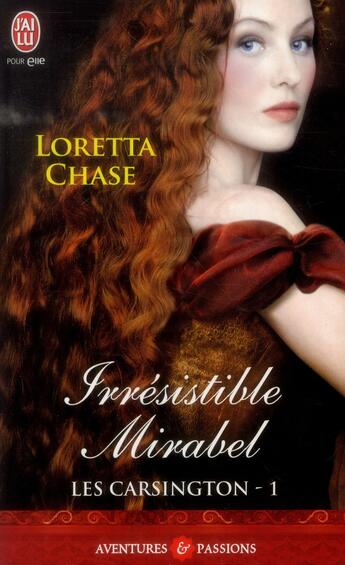 Couverture du livre « Les Carsington Tome 1 ; irresistible Mirabel » de Loretta Chase aux éditions J'ai Lu