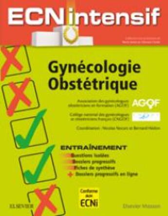 Couverture du livre « Gynécologie-obstétrique ; dossiers progressifs et questions isolées corrigées » de Pierre Seners et Clement Cholet et Collectif aux éditions Elsevier-masson