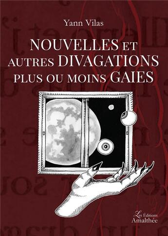 Couverture du livre « Nouvelles et autres divagations plus ou moins gaies » de Yann Vilas aux éditions Amalthee