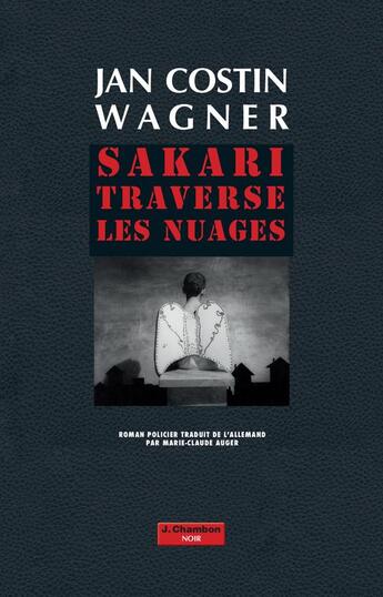 Couverture du livre « Sakari traverse les nuages » de Jan Costin Wagner aux éditions Jacqueline Chambon