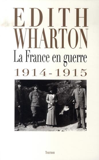 Couverture du livre « La france en guerre » de Edith Wharton aux éditions Tournon
