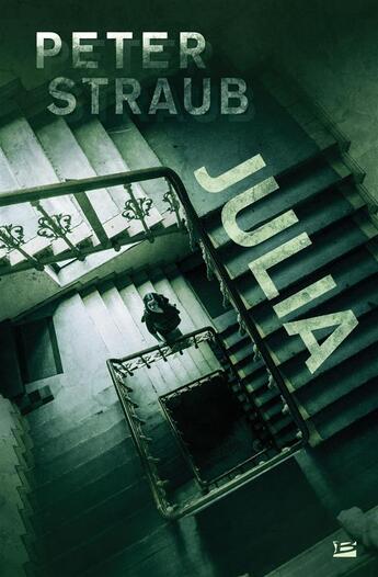 Couverture du livre « Julia » de Peter Straub aux éditions Bragelonne