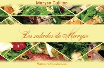 Couverture du livre « Les salades de Maryse » de Maryse Guillion aux éditions Edilivre