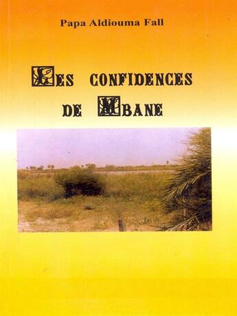 Couverture du livre « Les confidences de Mbane » de Papa Aldiouma Fall aux éditions Epagine