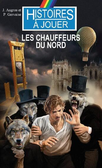 Couverture du livre « Histoires à Jouer - Sherlock Holmes t.9 ; les chauffeurs du nord » de Joel Augros et Patrick Gervaise aux éditions Posidonia Litteratures