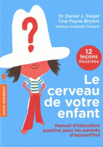 Couverture du livre « Le cerveau de votre enfant » de Daniel J. Siegel aux éditions Marabout