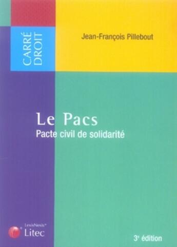 Couverture du livre « Le pacs » de Pillebout J-F. aux éditions Lexisnexis