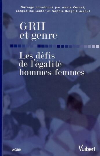 Couverture du livre « GRH et genre ; les défis de l'égalité hommes-femmes » de  aux éditions Vuibert