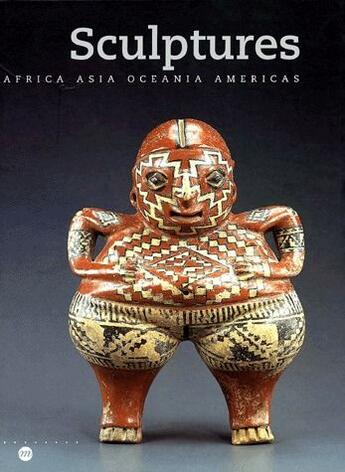 Couverture du livre « Sculptures ; Africa, Asia, Oceania, Americas » de Jacques Kerchache aux éditions Reunion Des Musees Nationaux