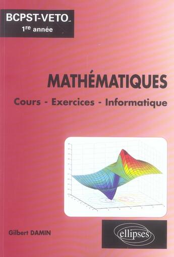 Couverture du livre « Mathématiques ; cours et exercices d'application classe bcpst-véto 1ère année » de Damin aux éditions Ellipses