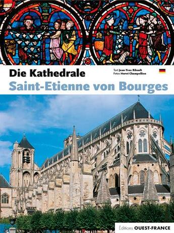 Couverture du livre « La cathedrale saint-etienne de bourges - allemand » de Ribault/Champollion aux éditions Ouest France