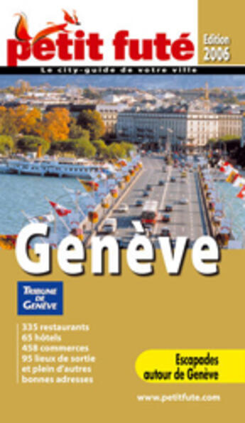 Couverture du livre « GENEVE (édition 2006) » de Collectif Petit Fute aux éditions Le Petit Fute