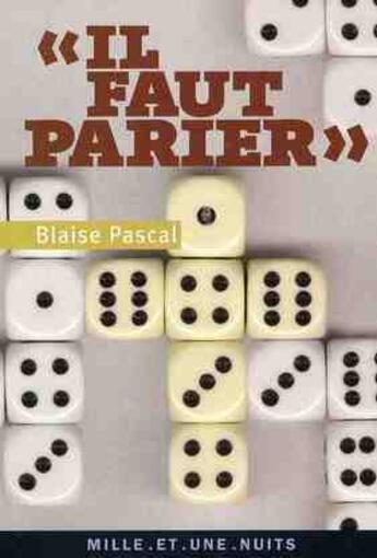 Couverture du livre « Il faut parier » de Pascal-P aux éditions Mille Et Une Nuits