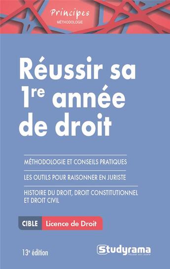 Couverture du livre « Réussir sa 1re année de droit (13e édition) » de  aux éditions Studyrama