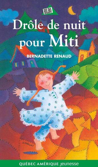 Couverture du livre « Drole de nuit pour miti » de Renaud Bernadette aux éditions Les Ditions Qubec Amrique