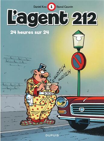 Couverture du livre « L'agent 212 Tome 1 : 24 heures sur 24 » de Daniel Kox et Raoul Cauvin aux éditions Dupuis